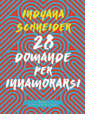 cover image of 28 domande per innamorarsi